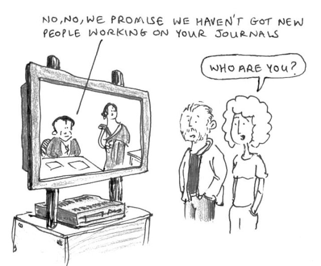 No, no, we promise we haven't got new people working on your journals. Who are you?